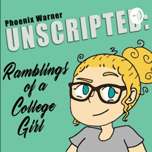 Unscripted: Ramblings of a College Girl