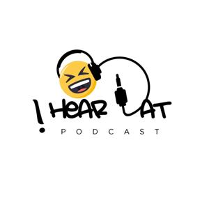 I Hear Dat Podcast