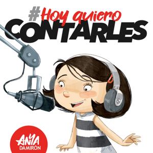 Hoy Quiero Contarles by Anya Damirón