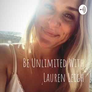 Be Unlimited With Lauren Leigh