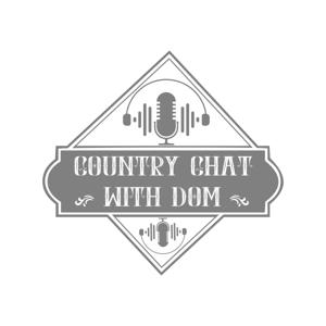 Country Chat with Dom