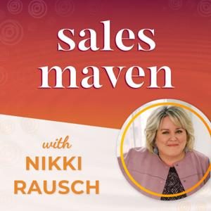 Sales Maven by Nikki Rausch