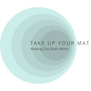 Take Up Your Mat