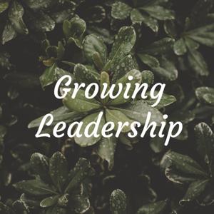 Growing Leadership