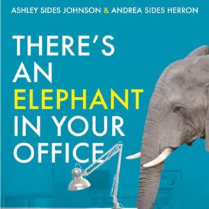 There's an elephant in your office