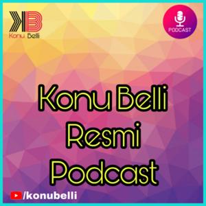 KONU BELLİ PODCAST