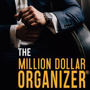 The Million Dollar Organizer