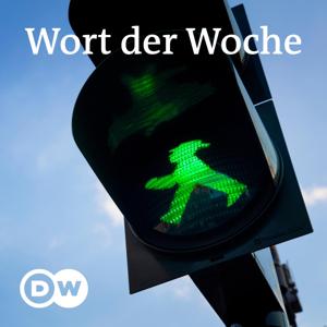 Wort der Woche | Audios | DW Deutsch lernen by DW