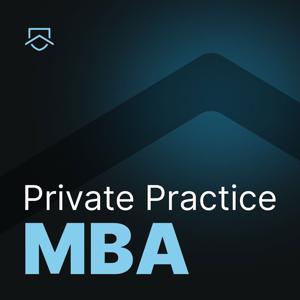 The Private Practice MBA