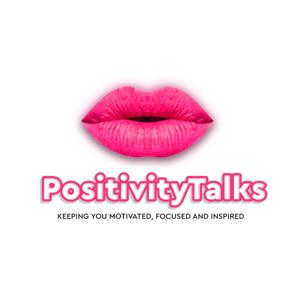 Positivity Talks