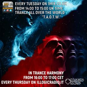 T.A.O.T.W. and IN TRANCE HARMONY RADIOSHOW