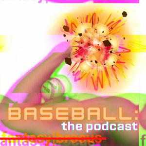 Baseball: The Podcast