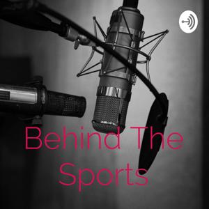 Behind The Sports