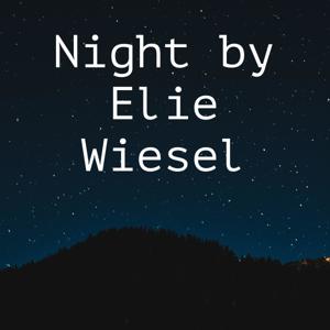 Night by Elie Wiesel