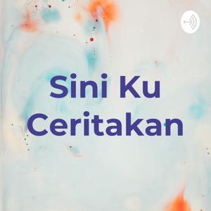 Sini Ku Ceritakan