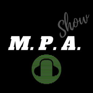 M.P.A. Show