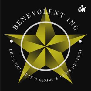 The Benevolent Podcast