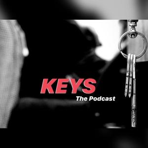 Keys: The Podcast