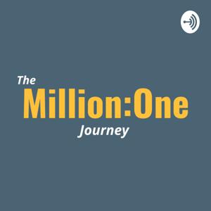 The Million:One Journey