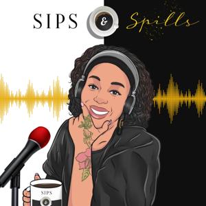 Sips & Spills