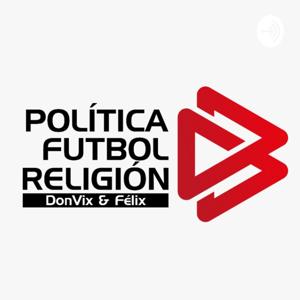 Política, futbol y religión