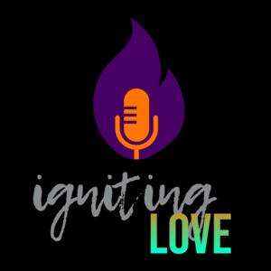 Igniting Love