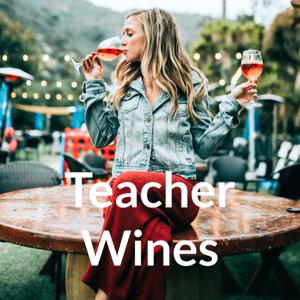 Teacher Wines