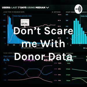 Don't Scare me With Donor Data