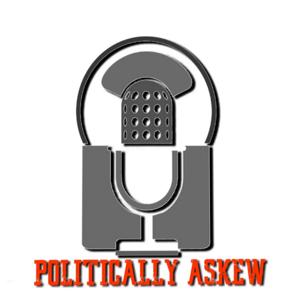 Politically Askew Podcast