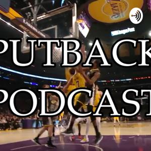 Putback Podcast