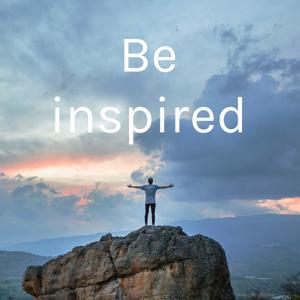 Be Inspired