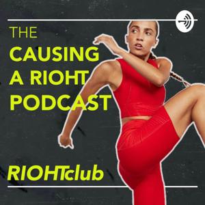 Causing A RIOHT PODCAST