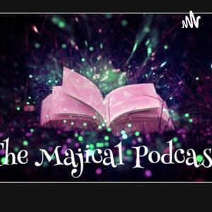 The Majical Podcast