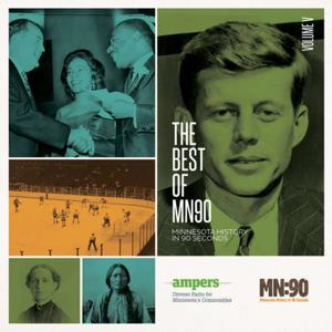 MN90: The Best of Minnesota History in 90 Seconds Vol. V by Ampers