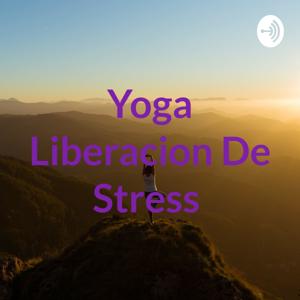 Yoga Liberacion De Stress