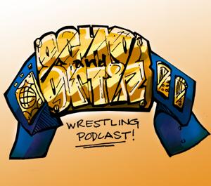 Ocho & Ortiz Wrestling Podcast