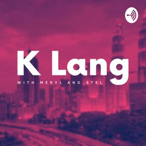 K Lang: The Podcast