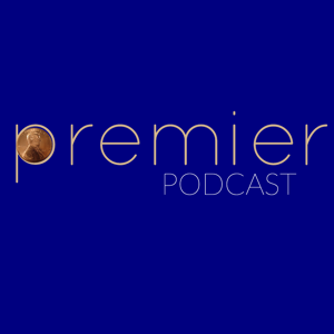 Premier Podcast