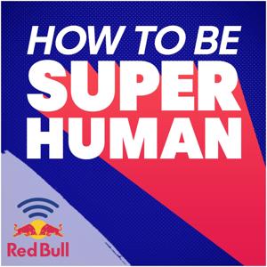 How to Be Superhuman by Red Bull