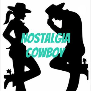 Nostalgia Cowboy