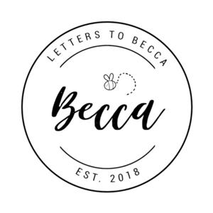 Letters to Becca