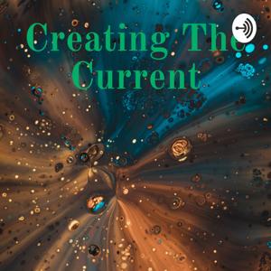 Creating The Current