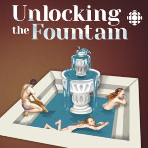 Unlocking The Fountain by CBC