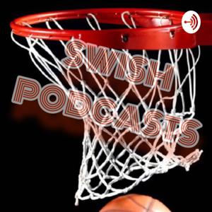 Swish Podcasts