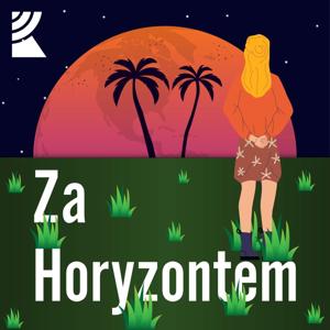 Za horyzontem | Radio Katowice