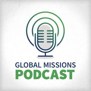 Global Missions Podcast by Global Missions Podcast