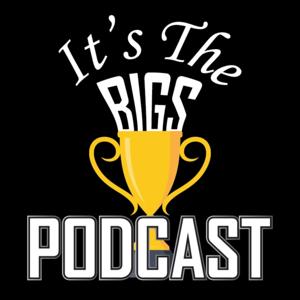 It's The Bigs Podcast