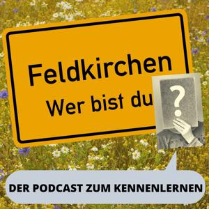 Feldkirchen - wer bist du?