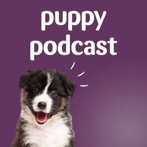 Pets at Home Puppy Podcast by Pets at Home