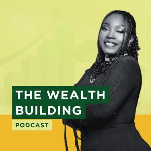 The Wealth Building Podcast